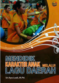 Image of MENDIDIK KARAKTRER ANAK MELALUI LAGU DAERAH