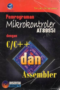 Image of PEMROGRAMAN MIKROKONTROLER AT89S51 DENGAN C/C++ DAN ASSEMBLER