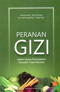 Image of PERANAN GIZI dalam Upaya Pencegahan Penyakit Tidak Menular
