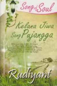 Image of SONG OF SOUL KELANA JIWA SANG PUJANGGA