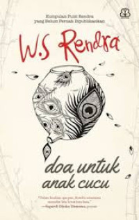 Image of W.S RENDRA DOA UNTUK ANAK CUCU