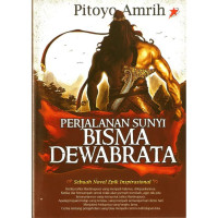 Image of Perjalanan Sunyi Bsima Dewabrata