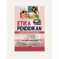 Image of Etika Pendidikan: Panduan Bagi Guru Profesional