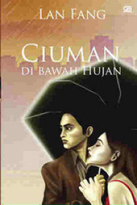 Image of Ciuman di Bawah Hujan