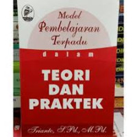 Image of Model Pembelajaran Terpadu dalam Teori dan Praktek