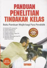 Image of Panduan Penelitian Tindakan Kelas, buku Panduan Wajib bagi Para Pendidik