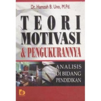 Image of Teori Motivasi dan Pengukurannya : Analisis di Bidang Pendidikan